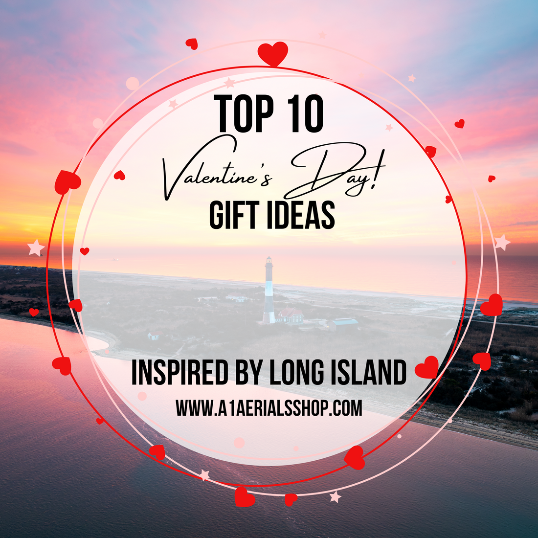 Ten Thoughtful Valentine’s Day Gifts Inspired by Long Island